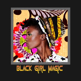 black girl magic T-Shirt