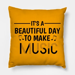 Make Music in Style: It's a Beautiful Day Design Pillow