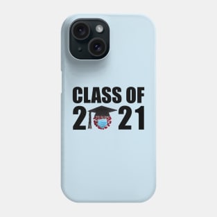 Class of 2021 Phone Case