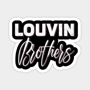 This Louvin Brothers Whitecolor Magnet