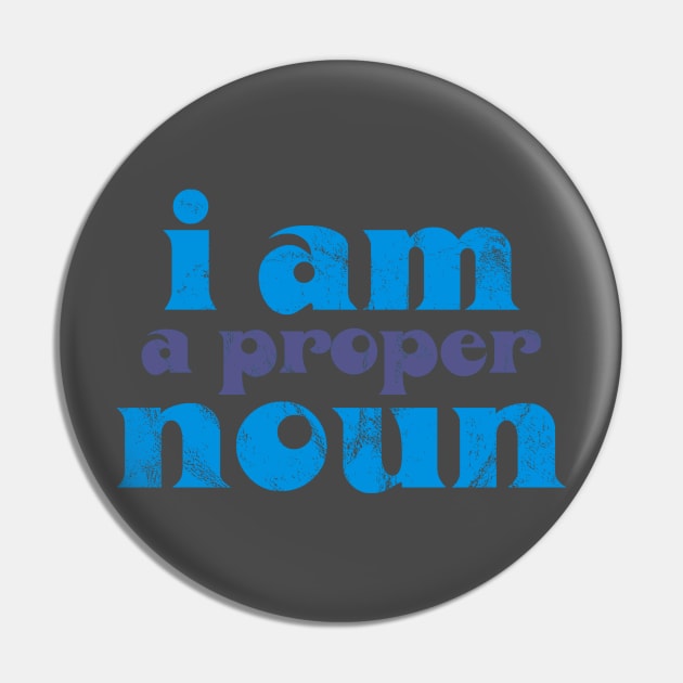 i am a proper noun Pin by tonyleech