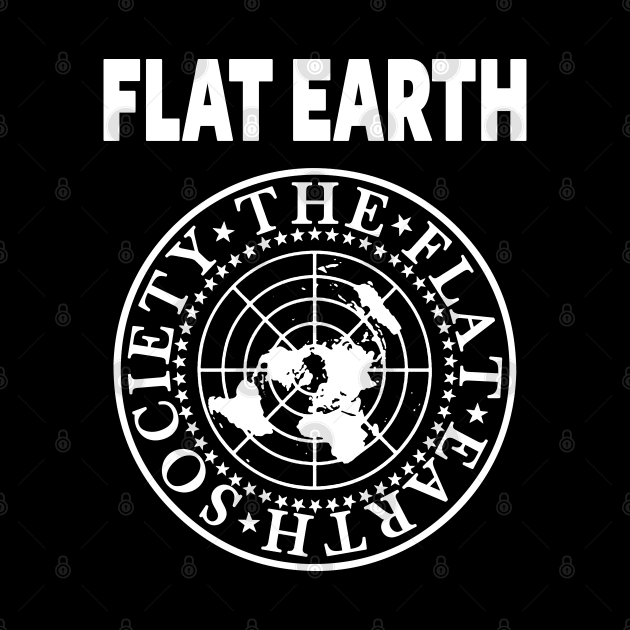 FLAT EARTH SHIRT, FLAT EARTH SOCIETY T-SHIRT, FLAT EARTHER by Tshirt Samurai