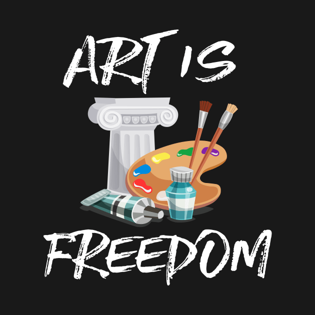 Art Is Freedom by martinroj