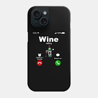 Wine Calling Phone Case