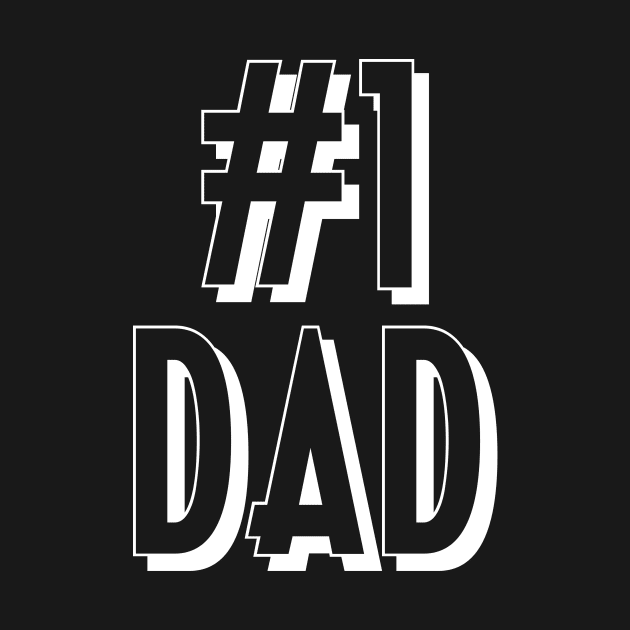 #1 Dad Number One Dad Text White by sezinun