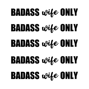 Badass wfie Only (pack) T-Shirt