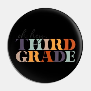 Oh Hey Third Grade Back To School For Teachers And Students Pin