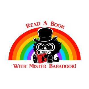 Read a Book! with Mr. Babadook T-Shirt