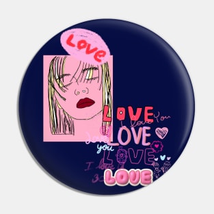 I LOVE PINK, LOVE YOURSELF Pin