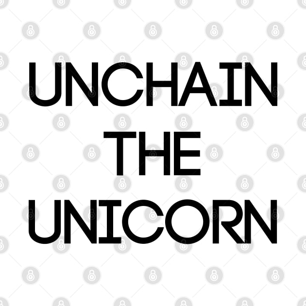 UNCHAIN THE UNICORN, Pro Scottish Independence Slogan by MacPean