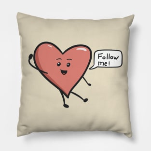 Follow Your Heart Pillow