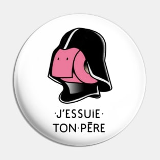 J'essuie-Ton-Père Pin