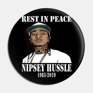 Nipsey Hussle Pin