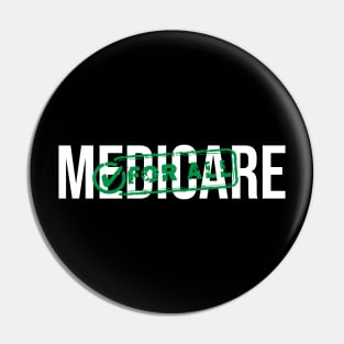 Medicare For All Pin