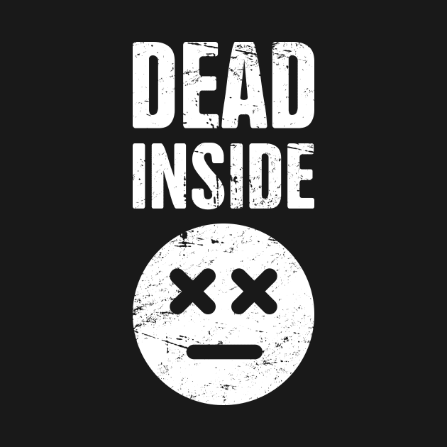 Dead Inside –– Introvert Design by MeatMan