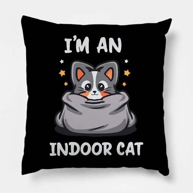 I'm An Indoor Cat. Funny Cat Pillow by Chrislkf