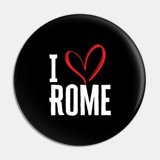 I Love Rome Pin