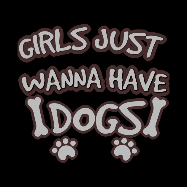 Girls Just Wanna Have dogs shirts funny Feminist ,girls shirts ,girls and dog shirts by Chemsou Graphique