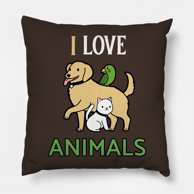 I LOVE ANIMALS Pillow by GreatSeries