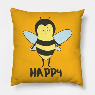 Bee Happy- Funny Cute Bee Gift Pillow