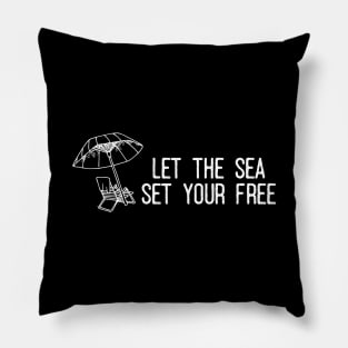 LET THE SEA SET YOUR FREE Pillow