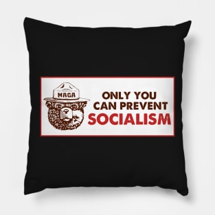 Only You Can Prevent Socialism ,Smokey The Bear Socialism Bumper Pillow