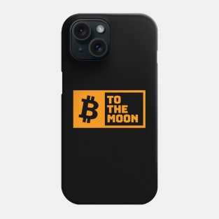 BITCOIN - TO THE MOON Phone Case