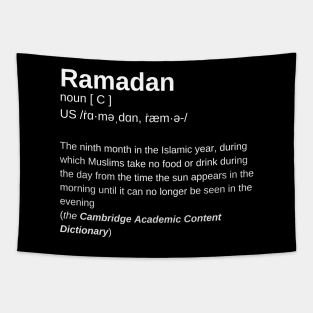 RAMADAN  is,   a definition by Cambridge Dictionary (BLACK) Tapestry