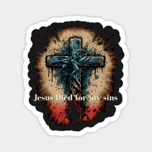 Jesus Died for my Sins V8 Magnet