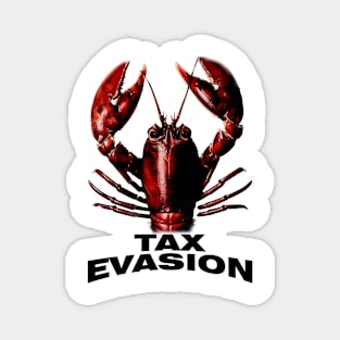 Tax Evasion Lobster Funny Unisex Tee - Parody Tee, Funny Lobster, Tax Evasion, Joke Shirt, Meme Magnet