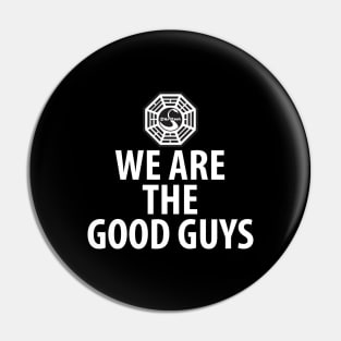 Lost Original Dharma initiative symbol - "We are the good guys!" Pin