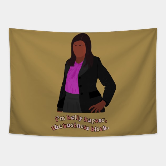 Kelly Kapoor I'm Kelly Kapoor The Business B Meme Fan Art Tapestry by senaeksi