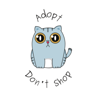 Adopt Dont Shop Cat T-Shirt