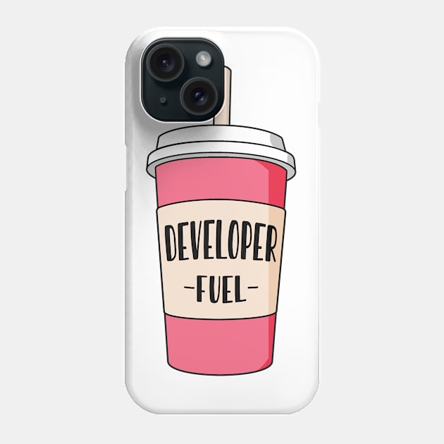 Developer job fuel Phone Case by NeedsFulfilled