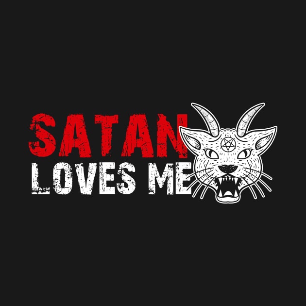 Satan Loves Me t-shirt by dconciente