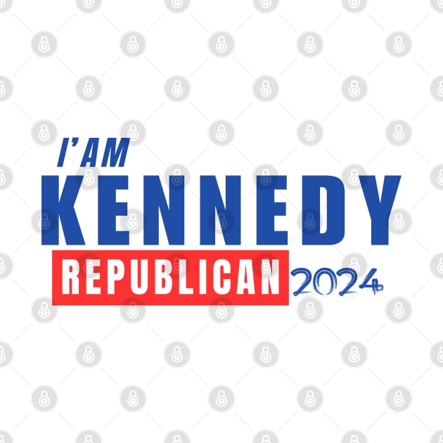 I’m A Kennedy Republican 2024 by Mojakolane