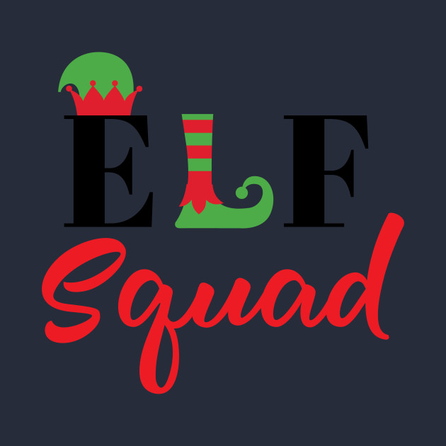 Download ELF Squad - Elf Squad - T-Shirt | TeePublic