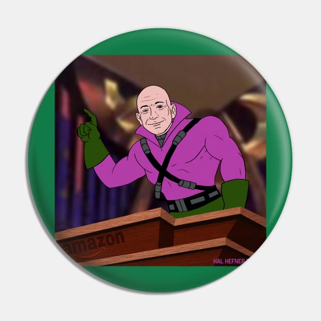 LEX BEZOS Pin by HalHefner