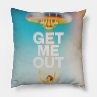 Get Me Out Pillow