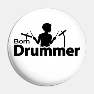 Born Drummer Pin