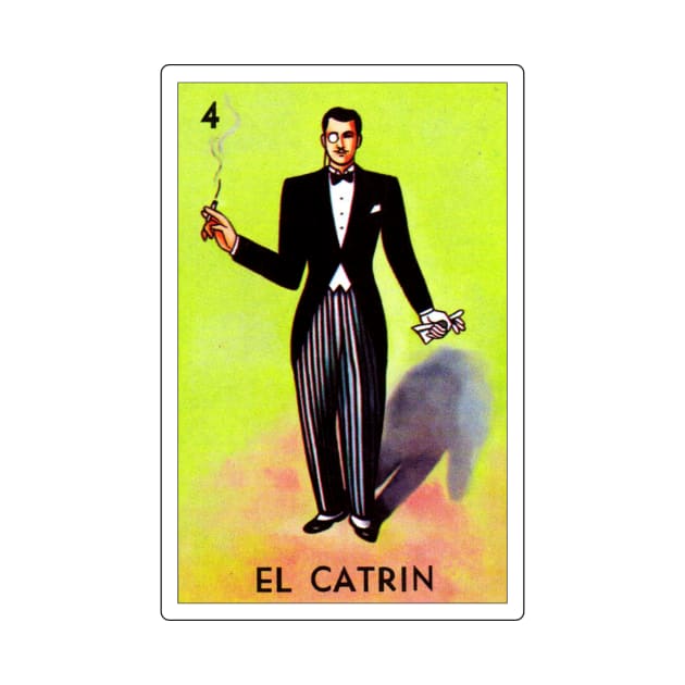 Mexican Loteria Art - El Catrin by HispanicStore