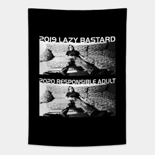 2019 Lazy Bastard Is 2020 Responsible Adult Tapestry