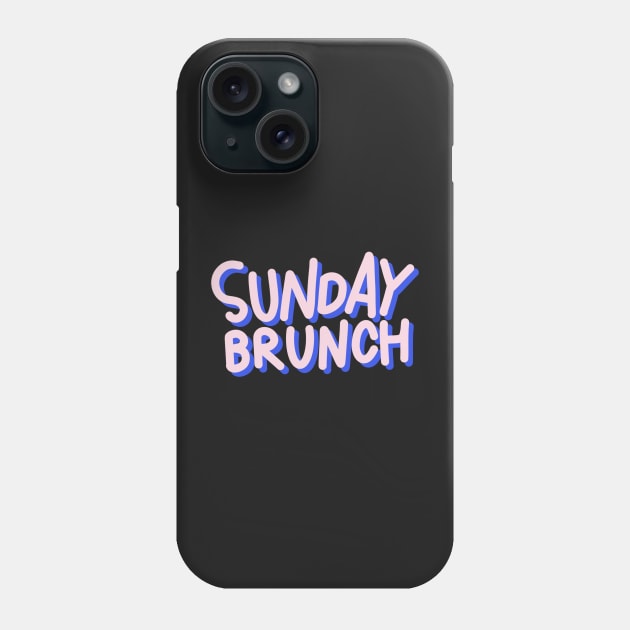 Sunday Brunch Phone Case by DreamPassion