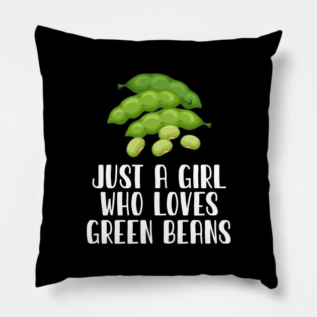 Just A Girl Who Loves Green Beans Pillow by simonStufios