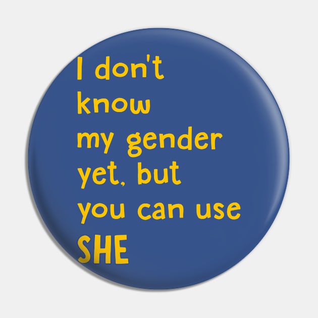 I don't know my pronouns yet Pin by Queer Kid Stuff