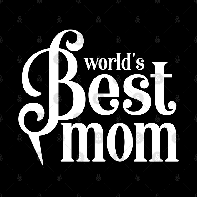 World's Best Mom by Astramaze