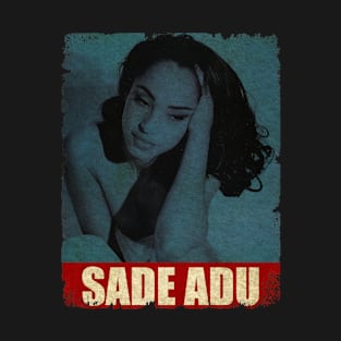 Sade Adu - RETRO STYLE T-Shirt