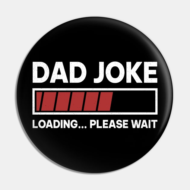 Dad joke loading please wait Pin by RusticVintager