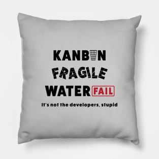 Kanbin Fragile Waterfail Pillow