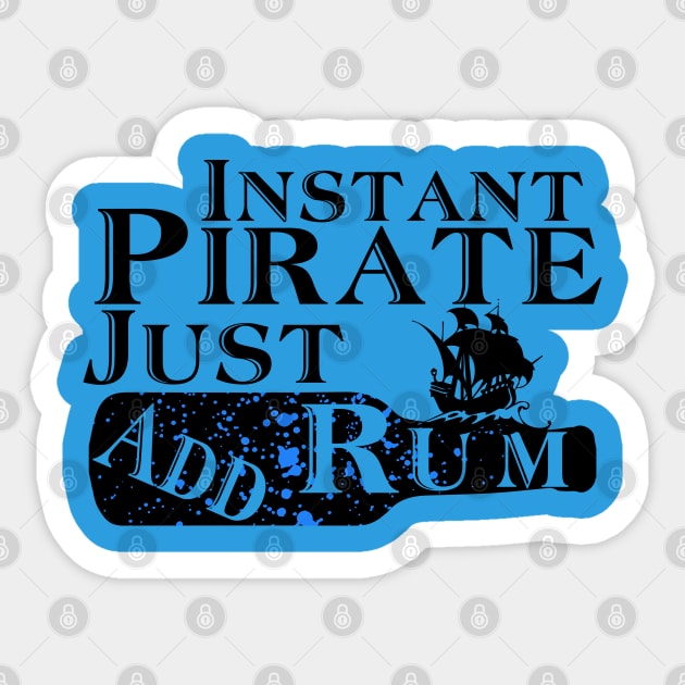 Instant Pirate T-shirt -SmartPrintsInk Designs